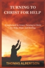 Image for Turning to Christ for Help