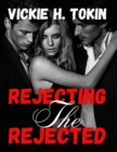 Image for Rejecting the Rejected : The Exiled Alpha