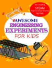 Image for Awesome engineering experiments for kids