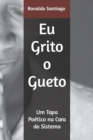 Image for Eu Grito o Gueto
