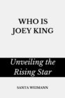 Image for Who Is Joey King : Unveiling the Rising Star