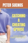 Image for Catching a Cheating Spouse