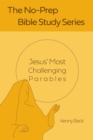 Image for Jesus&#39; Most Challenging Parables