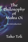 Image for The Philosophy of Maku Oi