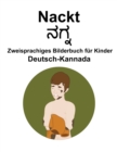 Image for Deutsch-Kannada Nackt Zweisprachiges Bilderbuch fur Kinder