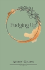 Image for Fudging Up