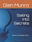 Image for Sailing Into Secrets