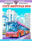 Image for Plus Size Coloring Book for kids Ages 6-12 - City Shuttle Bus - Many colouring pages