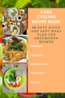 Image for Carb Cycling Recipe Book : 10 Days Quick and Easy Meal Plan For Endomorph Women