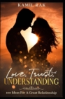 Image for Love, Trust, and Understanding