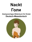 Image for Deutsch-Mazedonisch Nackt / ???? Zweisprachiges Bilderbuch fur Kinder