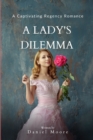 Image for A Lady&#39;s Dilemma