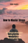 Image for How to Master Stress
