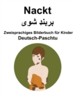 Image for Deutsch-Paschtu Nackt Zweisprachiges Bilderbuch fur Kinder