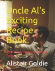 Image for Uncle Al&#39;s Exciting Recipe Book.