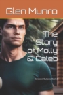 Image for The Story of Molly &amp; Caleb