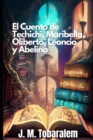 Image for El Cuento de Techichi, Maribella, Oliberto, Leoncio Y Abelina