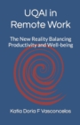 Image for UQAI in Remote Work : The New Reality Balancing Productivity and Well-being