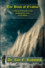 Image for Book of Exodus : A Physical Picture of the Redemptive View of the Bible