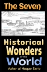 Image for The Seven Historical Wonders of the World