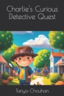 Image for Charlie&#39;s Curious Detective Quest