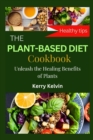 Image for The Plant Based Diet Cookbook