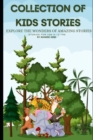 Image for Collection of Kids Stories : Explore the wonders of Amazing Stories