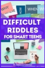 Image for Difficult Riddles for Smart Teens