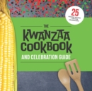 Image for The Kwanzaa Cookbook and Celebration Guide