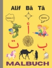 Image for Alif Ba Ta : Geschenkbuch zum arabischen Alphabet fur Kinder und Anfanger