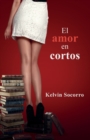 Image for El Amor En Cortos