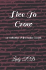 Image for Live To Grow