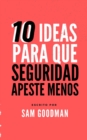 Image for 10 Ideas Para Que La Seguridad Apeste Menos (Spanish Edition)