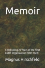 Image for Memoir  : celebrating 25 years of the first LGBT organization (1897-1922)