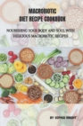 Image for Macrobiotic Diet Recipe Cookbook