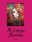 Image for The Empress Chronicles Book 1