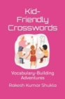Image for Kid-Friendly Crosswords
