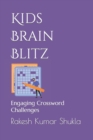 Image for Kids Brain Blitz : Engaging Crossword Challenges