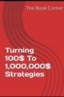 Image for Turning 100$ To 1,000,000$ Strategies