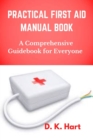 Image for PRACTICAL FIRST AID MANUAL BOOK