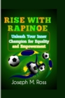 Image for Rise with Rapinoe : Unleash Your Inner Champion for Equality and Empowerment