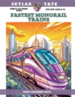 Image for Simple Coloring Book for kids Ages 6-12 - Fastest Monorail Trains - Many colouring pages