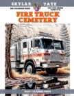 Image for Big Coloring Book for childrens Ages 6-12 - Fire Truck Cemetery - Many colouring pages