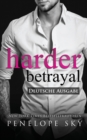 Image for Harder Betrayal - Deutsche Ausgabe