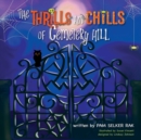Image for The Thrills and Chills of Cemetery Hill