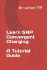 Image for Learn SAP Convergent Charging : A Tutorial Guide