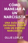 Image for Como Manejar a Un Narcisista