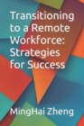 Image for Transitioning to a Remote Workforce