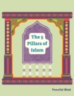 Image for The 5 Pillars of Islam