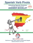 Image for Spanish Verb Pivots - UNLOCKING SPANISH GRAMMAR - Answer Book : A lexicogrammar approach